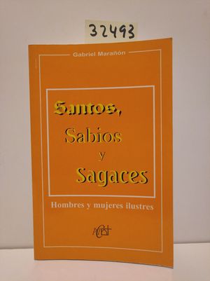 SANTOS, SABIOS Y SAGACES