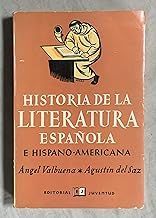 HISTORIA DE LA LITERATURA ESPAOLA E HISPANOAMERICANA