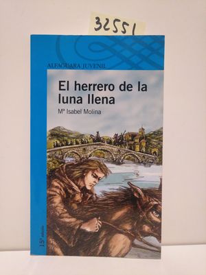 EL HERRERO DE LA LUNA LLENA