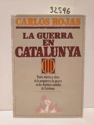 LA GUERRA EN CATALUNYA