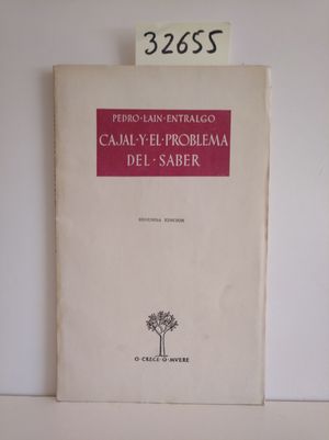 CAJAL Y EL PROBLEMA DEL SABER