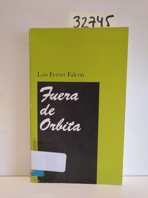 FUERA DE RBITA