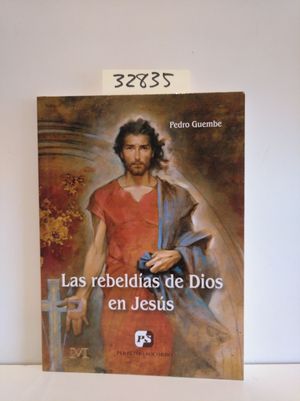 LAS REBELDAS DE DIOS EN JESS