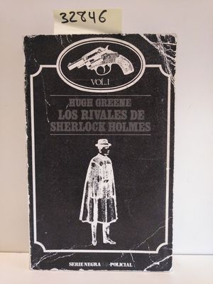 LOS RIVALES DE SHERLOCK HOLMES