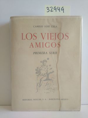 LOS VIEJOS AMIGOS. PRIMERA SERIE