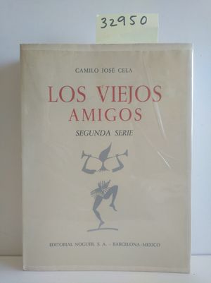 LOS VIEJOS AMIGOS. SEGUNDA SERIE