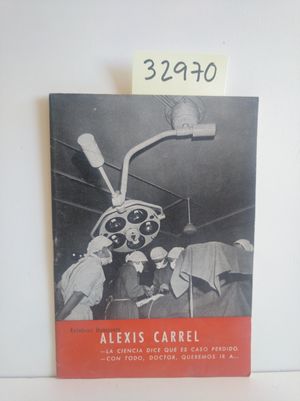 ALEXIS CARREL