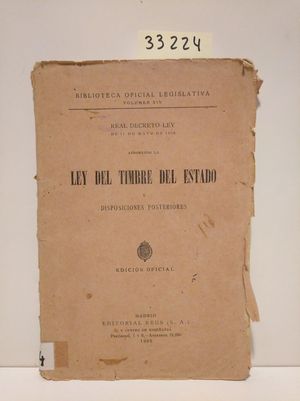 LEY DEL TIMBRE DEL ESTADO Y DISPOSICIONES POSTERIORES