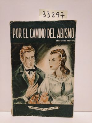 POR EL CAMINO DEL ABISMO