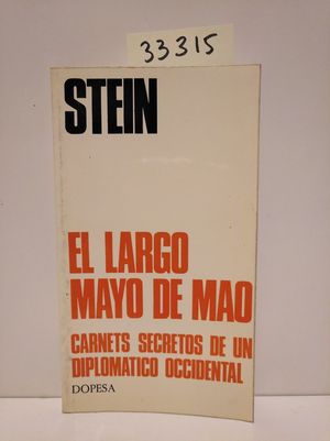 EL LARGO MAYO DE MAO. CARNETS SECRETOS DE UN DIPLOMTICO OCCIDENTAL