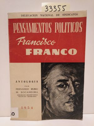 PENSAMIENTOS POLTICOS FRANCISCO FRANCO