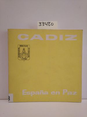 CADIZ. ESPAA EN PAZ. 1964. INCLUYE MAPA DE LA PROVINCIA