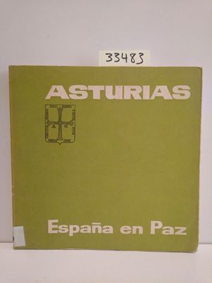 ASTURIAS. ESPAA EN PAZ. INCLUYE MAPA. NO INCLUYE DISCO