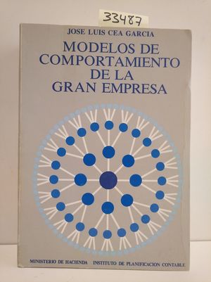 MODELOS DE COMPORTAMIENTO DE LA GRAN EMPRESA