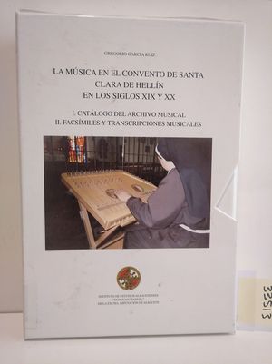 LA M�SICA EN EL CONVENTO DE SANTA CLARA DE HELL�N EN LOS SIGLOS XIX Y XX