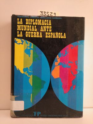 LA DIPLOMACIA MUNDIAL ANTE LA GUERRA ESPAOLA