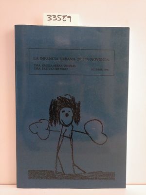 LA INFANCIA URBANA DE LOS NOVENTA