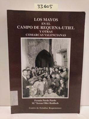 LOS MAYOS EN EL CAMPO DE REQUENA-UTIEL Y OTRAS COMARCAS VALENCIANAS