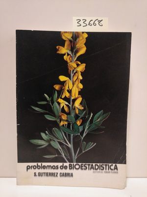 PROBLEMAS DE BIOESTADSTICA