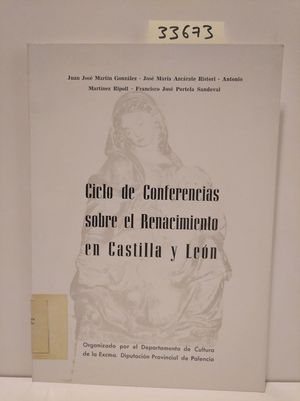 CICLO DE CONFERENCIAS SOBRE EL RENACIMIENTO EN CASTILLA Y LEN