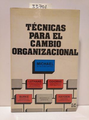 TECNICAS PARA EL CAMBIO ORGANIZACIONAL