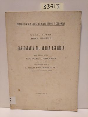 CARTOGRAFIA DEL AFRICA ESPAOLA. CURSO SOBRE AFRICA ESPAOLA