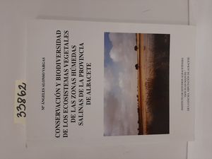 CONSERVACIN Y BIODIVERSIDAD DE LOS ECOSISTEMAS VEGETALES DE LAS ZONAS HMEDAS SALINAS DE LA PROVINCIA DE ALBACETE