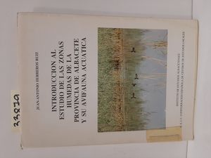 INTRODUCCIN AL ESTUDIO DE LAS ZONAS HMEDAS DE LA PROVINCIA DE ALBACETE Y SU AVIFAUNA ACUTICA.