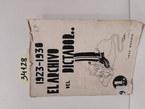 1923-1930. EL ARCHIVO DEL DICTADOR.
