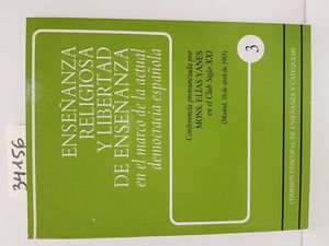 ENSEANZA RELIGIOSA Y LIBERTAD DE ENSEANZA EN EL MARCO DE LA ACTUAL DEMOCRACIA