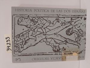 HISTORIA POLITICA DE LAS DOS ESPAÑAS. TOMO III.