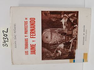 LOS TRABAJOS Y PROYECTOS DE JAIME Y FERNANDO