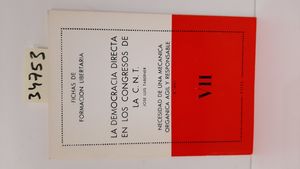 LA DEMOCRACIA DIRECTA EN LOS CONGRESOS DE LA C.N.T.