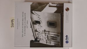 XXV AOS DE HISTORIA SOCIAL Y ECONMICA EN ALBACETE 1977-2002