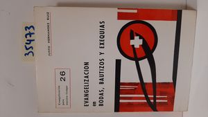 EVANGELIZACIN EN BODAS, BAUTIZOS Y EXEQUIAS