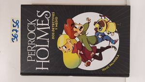 DOS DETECTIVES Y MEDIO (SERIE PERROCK HOLMES 1)