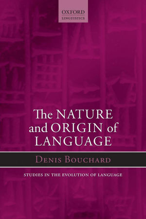 THE NATURE AND ORIGIN OF LANGUAGE