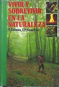VIVIR Y SOBREVIVIR EN LA NATURALEZA