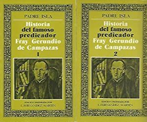 HISTORIA DEL FAMOSO PREDICADOR FRAY GERUNDIO DE CAMPAZAS