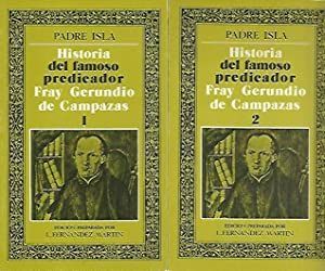 HISTORIA DEL FAMOSO PREDICADOR FRAY GERUNDIO DE CAMPAZAS