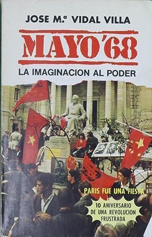 MAYO 68, LA IMAGINACIN AL PODER