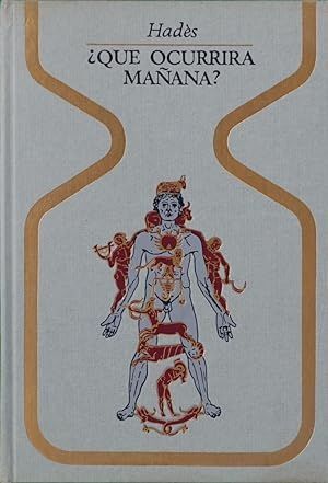 �QU� OCURRIR� MA�ANA?