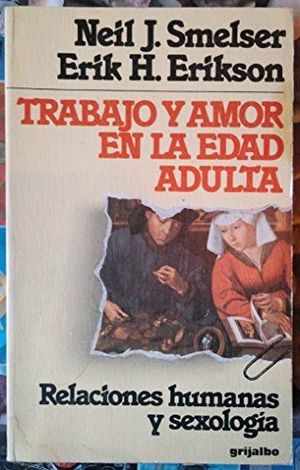 TRABAJO Y AMOR EN LA EDAD ADULTA