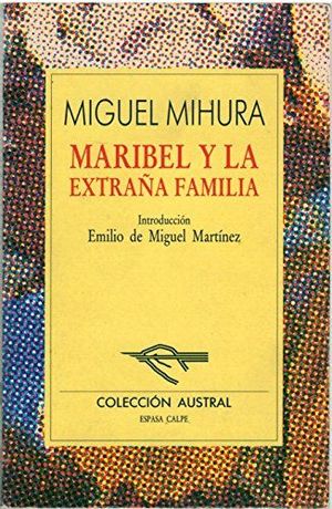 MARIBEL Y LA EXTRAA FAMILIA (AUSTRAL NUEVA 123)