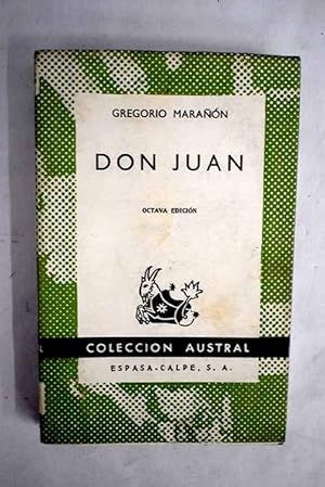 DON JUAN. ENSAYOS SOBRE EL ORIGEN DE SU LEYENDA (AUSTRAL 129)
