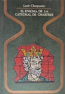 EL ENIGMA DE LA CATEDRAL DE CHARTRES