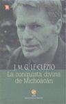 LA CONQUISTA DIVINA DE MICHOAC�N