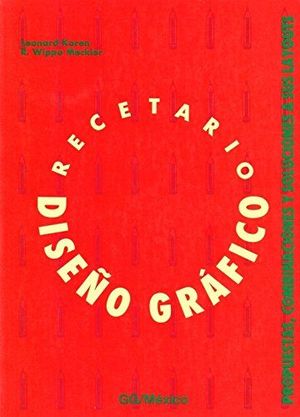 RECETARIO DISEO GRAFICO. PROPUESTAS COMBINACIONES SOLUCIONES LAYOUTS